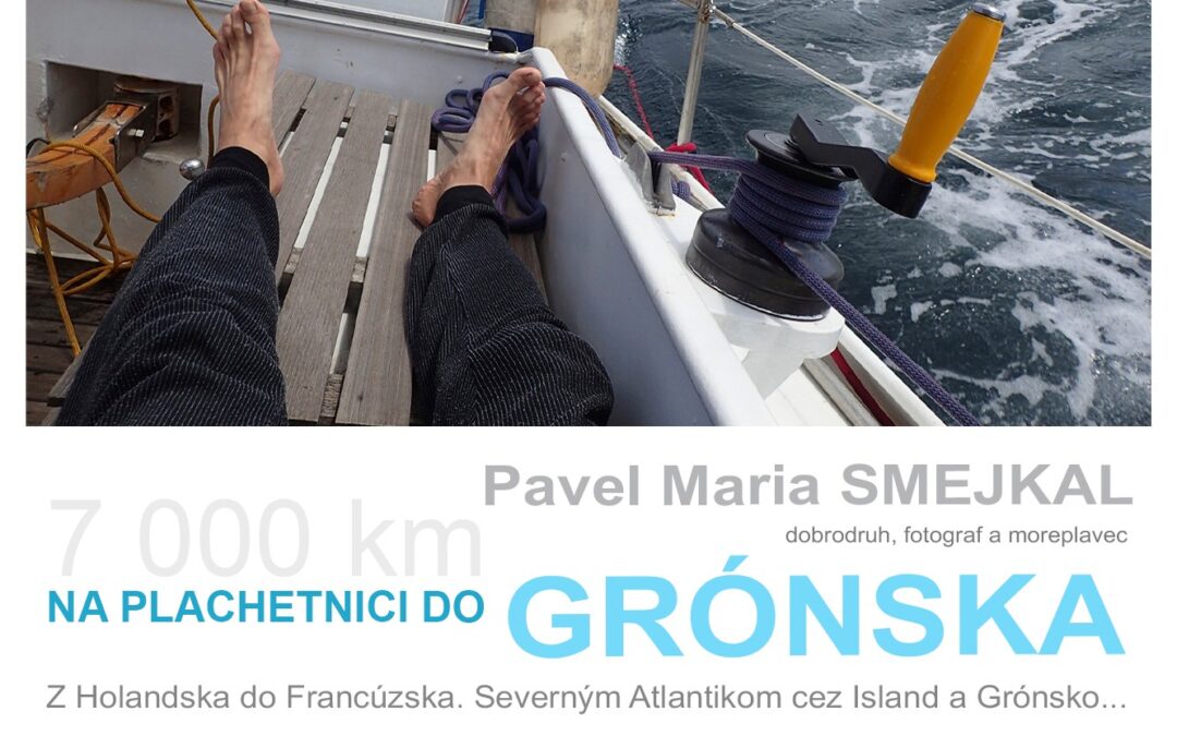 Na plachetnici do Grónska v Poprade – Cestovateľský večer
