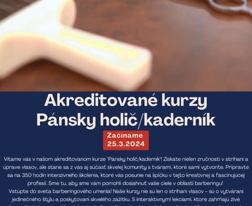 Akreditovaný kurz Pánsky holič/kaderník