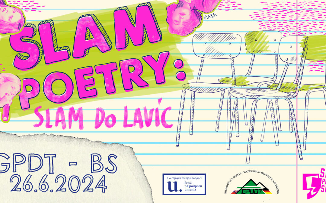 SLAM POETRY: SLAM DO LAVÍC!