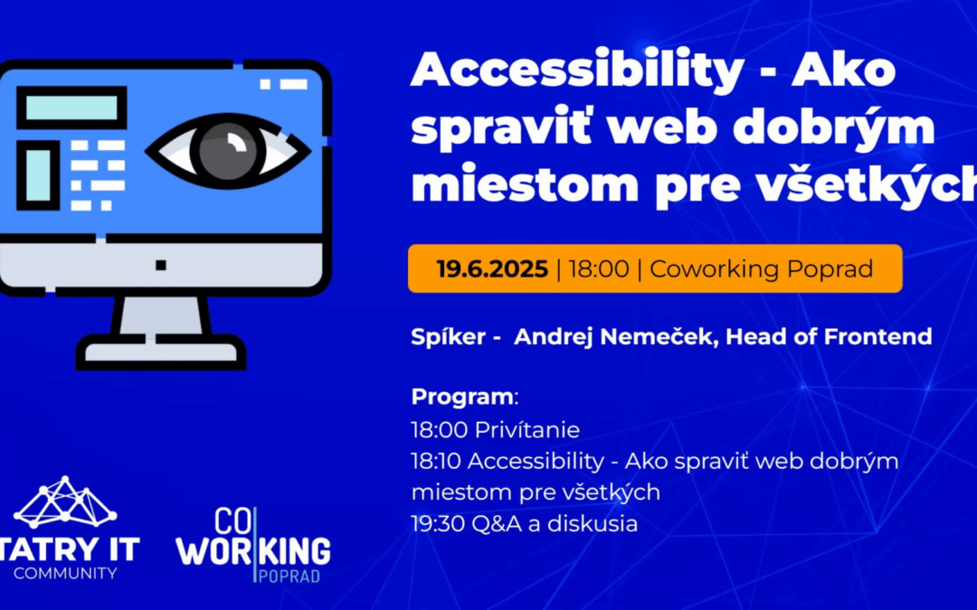 Accessibility – Ako spraviť web dobrým miestom pre všetkých